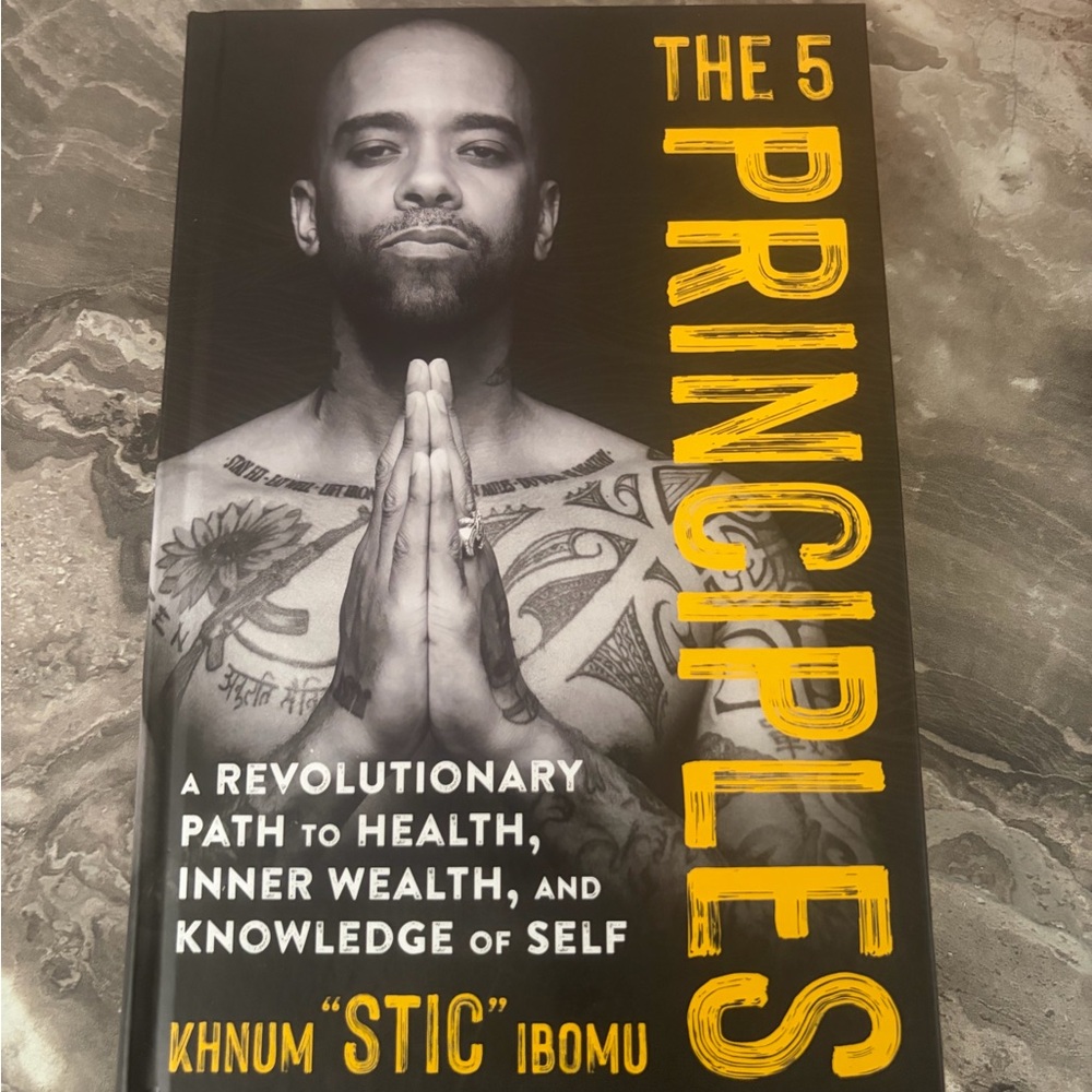 The 5 Principles Book by Khnum 'STIC' Ibomu
